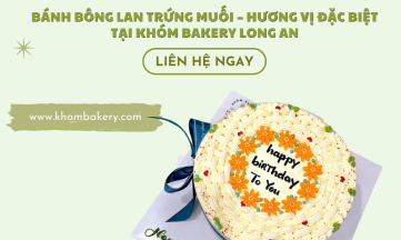 Bánh Bông Lan Trứng Muối – Hương Vị Đặc Biệt Tại KHÓM Bakery Long An