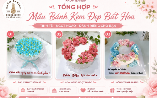 TỔNG HỢP NHỮNG MẪU BÁNH HOA ĐẸP ĐƯỢC YÊU THÍCH TẠI KHÓM BAKERY
