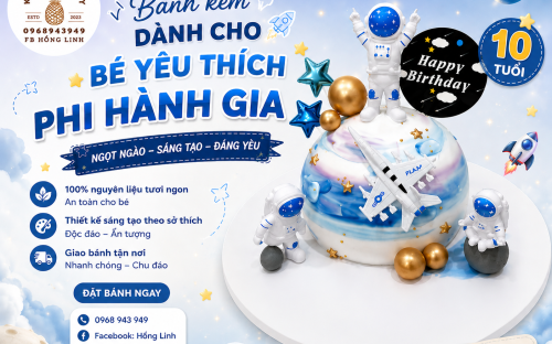 Bánh Kem Phi Hành Gia Cho Bé Trai 10 Tuổi – Xu Hướng Hot 2026 Tại Khóm Bakery