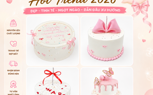 BÁNH KEM HOT TREND 2026 – NHỮNG MẪU BÁNH ĐẸP ĐANG GÂY SỐT HIỆN NAY