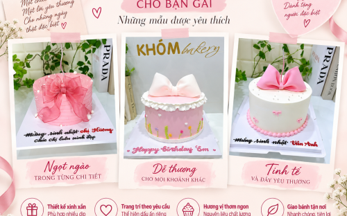 BÁNH KEM NƠ XINH CHO BẠN GÁI: NHỮNG MẪU ĐƯỢC YÊU THÍCH TẠI KHÓM BAKERY