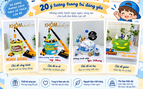 BÁNH SINH NHẬT CHO BÉ TRAI: 20 Ý TƯỞNG TRANG TRÍ ĐÁNG YÊU, ẤN TƯỢNG TẠI KHÓM BAKERY