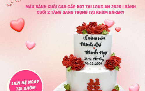 MẪU BÁNH CƯỚI CAO CẤP HOT TẠI LONG AN 2026 – XU HƯỚNG SANG TRỌNG DẪN ĐẦU
